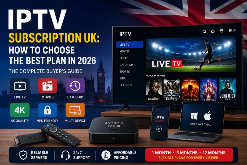 IPTV Subscription UK